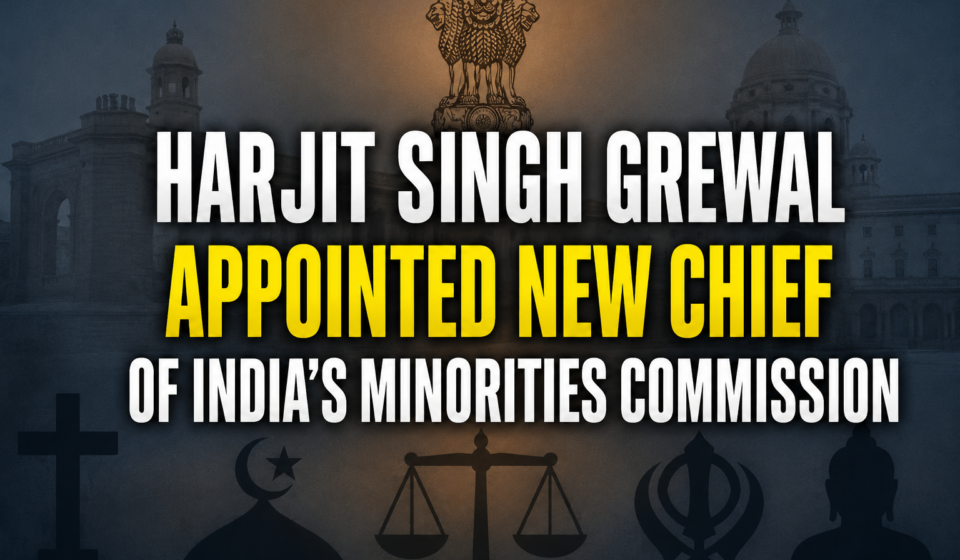 Harjit Singh Grewal appointed to minorities commission