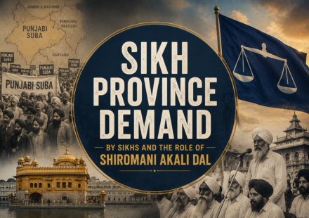 ikh Province Demand by Sikhs and the Role of Shiromani Akali Dal